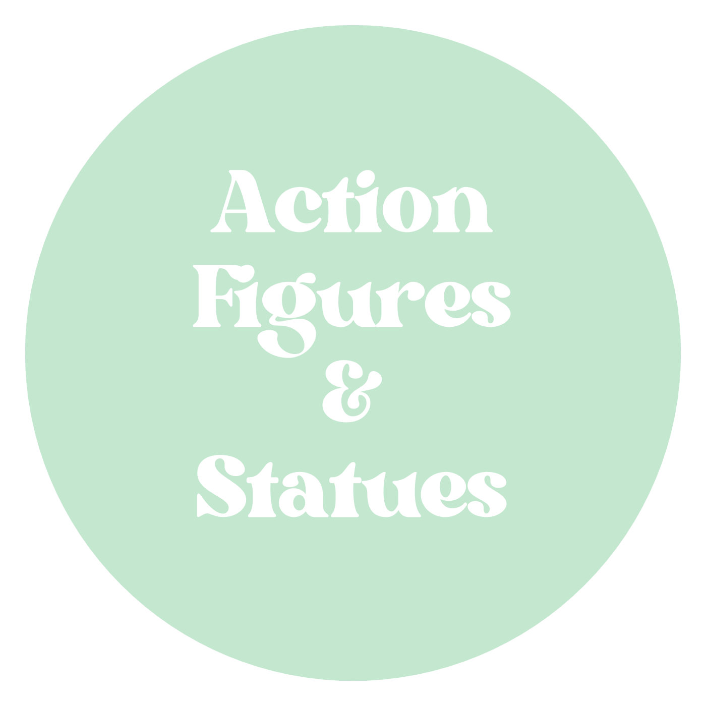 Action Figures & Statues